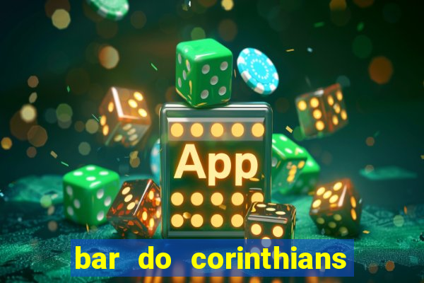 bar do corinthians em fortaleza